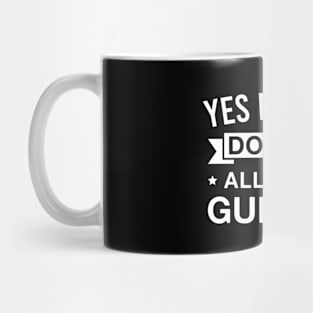 Yes I Really Do Need All These Guitars - Funny Guitarist Mug